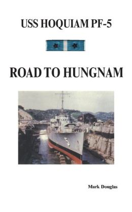 USS Hoquiam (pf-5): Road to Hungnam