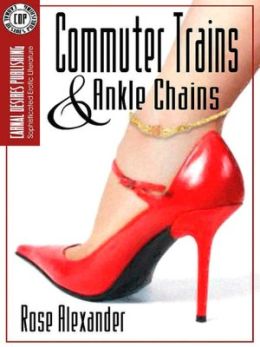 Commuter Trains and Ankle Chains