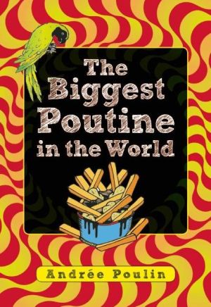 The Biggest Poutine in the World