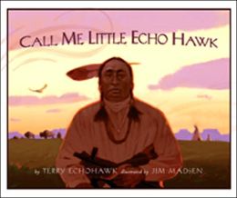 Call Me Little Echo Hawk