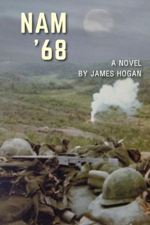 Nam '68: A Novel