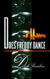 Does Freddy Dance