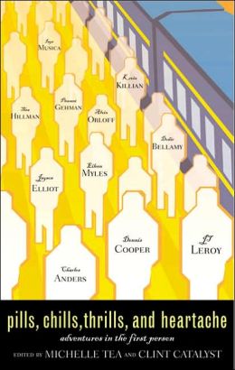Pills, Thrills, Chills, and Heartache: Adventures in the First Person