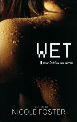 Wet True Lesbian Sex Stories 109