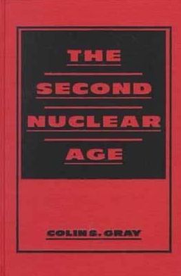 The Second Nuclear Age