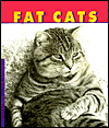 Fat Cats