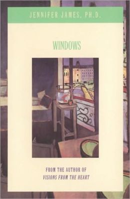 Windows: Jennifer James, PH.D.