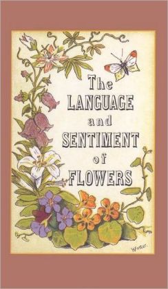 The Language and Sentiment of Flowers James McCabe