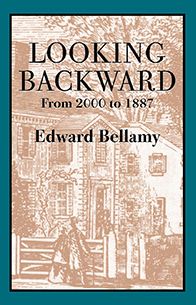 Looking Backward: 2000-1887