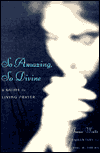 So Amazing, so Divine!
