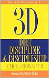 3d: Diet,Discipline and Discipleship