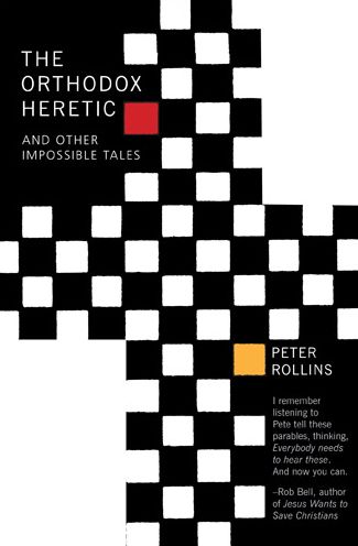 The Orthodox Heretic: And Other Impossible Tales