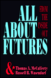 All about Futures: From the inside Out