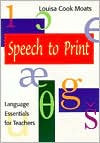 Speech to Print: Language Essentials for Teachers