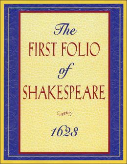The First Folio of Shakespeare, 1623