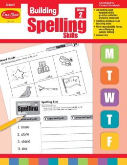 Building Spelling Skills, Grade 2 Evan-Moor Educational Publishing and Jo Ellen Moore