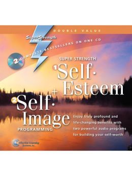 Super Strength Self-Esteem / Self-Image Programming Bob Griswold