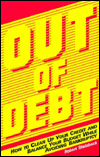 Out of Debt: How to Clean up Your Credit and Balance Your Budget while Avoiding Bankruptcy