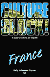 Culture Shock!: France