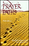 Prayer Paths: Search for Serenity and God in an Age of Stress S. J. Mark Link