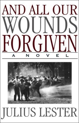 And All Our Wounds Forgiven