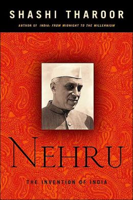 Nehru: The Invention of India