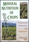 Mineral Nutrition of Crops: Fundamental Mechanisms and Implications