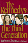 The Kennedys: The Third Generation