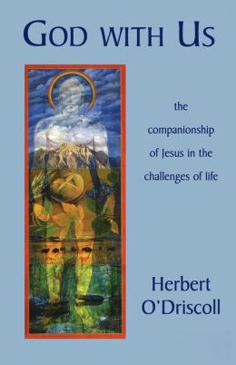God with Us: The Companionship of Jesus in the Challenges of Life