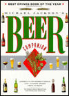 Michael Jackson's Beer Companion: The World's Great Beer Styles, Gastronomy, and Traditions