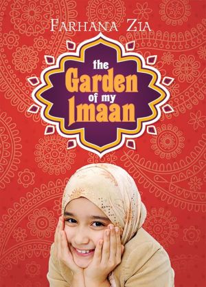 Garden of My Imaan, The