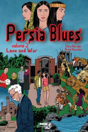 Persia Blues, Volume 2: Love and War