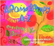 Aromatherapy A-Z