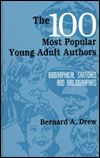 100 Most Popular Young Adult Authors: Biographical Sketches and Bibliographies