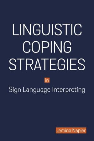 Linguistic Coping Strategies in Sign Language Interpreting