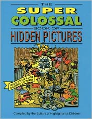 The Super Colossal Book of Hidden Pictures