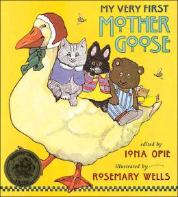 My Very First Mother Goose Iona Opie