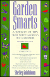 Gardening Smarts: A Bounty of Tips from North America's Best Gardeners