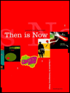Then Is Now: Sampling from the past for Today's Graphics (a Handbook for Contemporary Design)