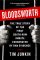 Bloodsworth: The True Story of One Man's Triumph over Injustice