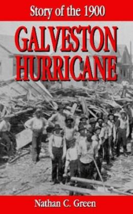 Story of the 1900 Galveston Hurricane
