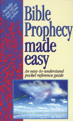 Bible Prophecy Made Easy
