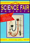 Super Science Fair Projects