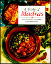 A Taste of Madras: A South Indian Cookbook