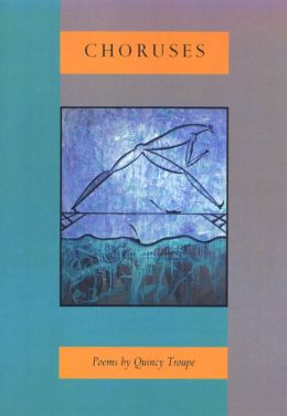 Choruses: Poems