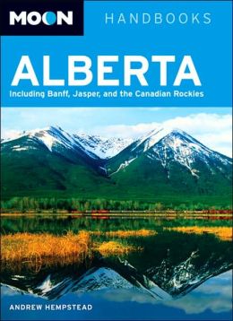 Moon Handbooks Alberta (Moon Handbooks Series)