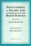 Encyclopedia of Islamic Law: A Compendium Of The Major Schools