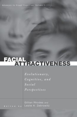 Facial Attractiveness: Evolutionary, Cognitive, and Social Perspectives