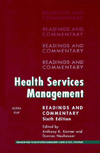 Health Services Management: Readings and Commentary
