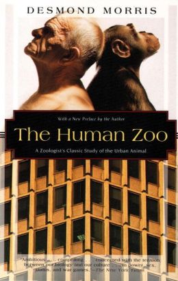 Human Zoo: A Zoologist's Study of the Urban Animal